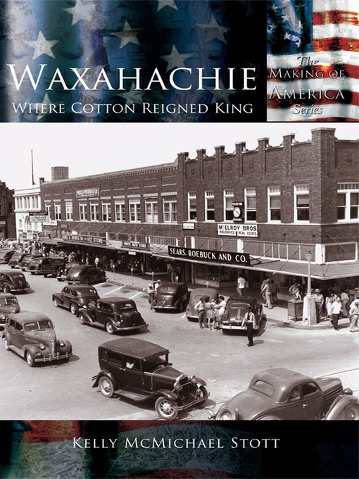 Title details for Waxahachie by Kelly McMichael Stott - Available